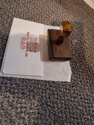Vintage Personalized Wood Rubber Stamp "It's Okay To Be Mad But It's Not Okay To - Thumbnail 2