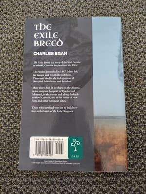 The Exile Breed: The Pitiless Epic of the Irish Famine Diaspora by Charles Egan - Thumbnail 2