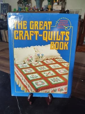 The Great Craft-Quilts Book (1984 HC/DJ Unmarked) American School of Needlework