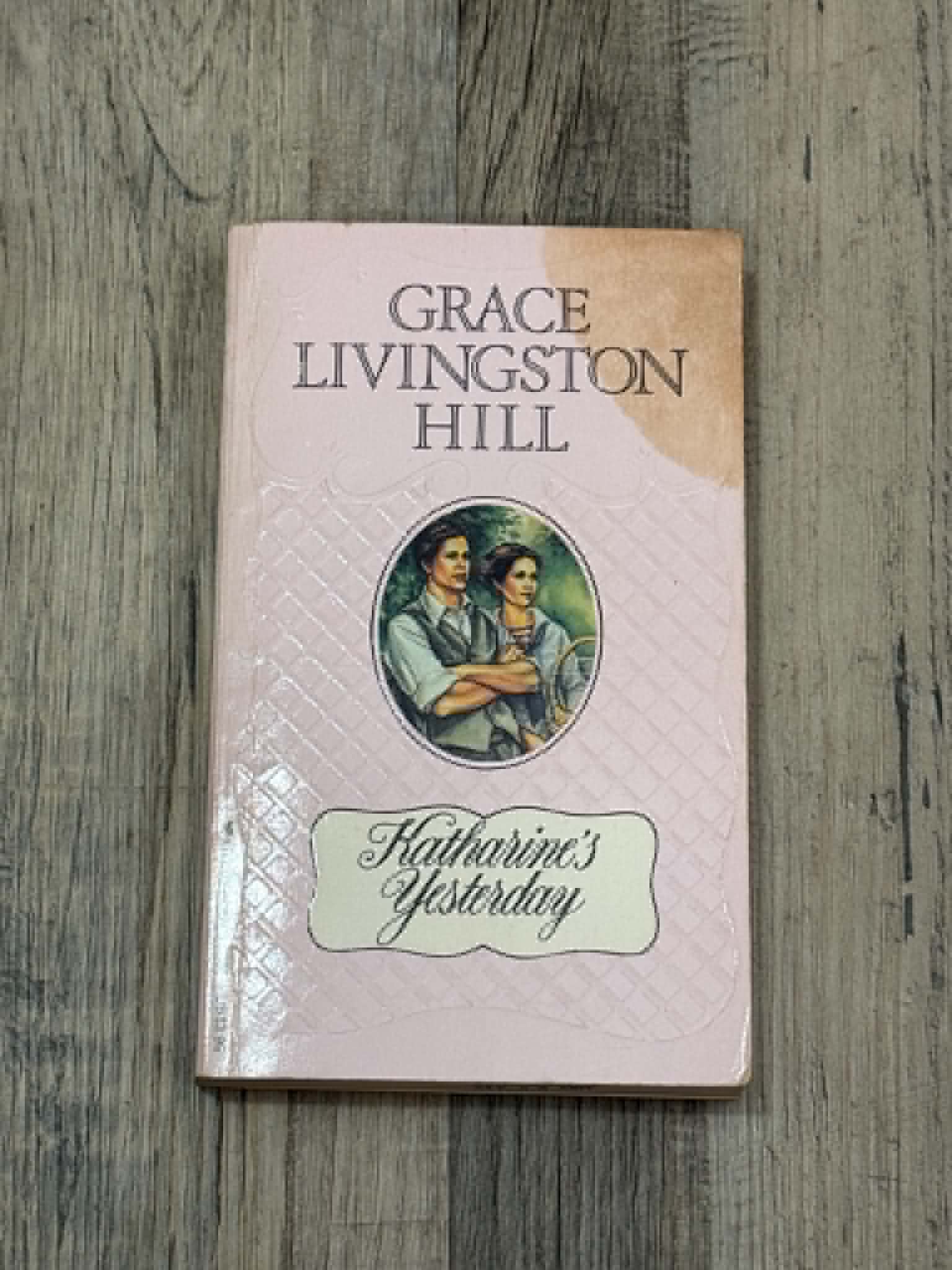 Grace Livingston Hill Katharine's Yesterday Paperback