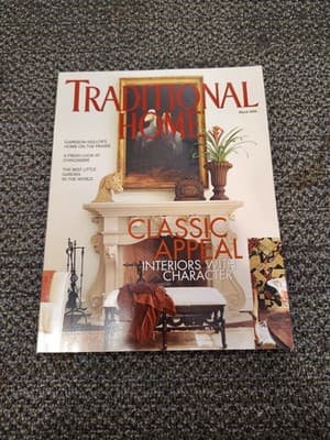 TRADITIONAL HOME MAGAZINE March 2002 Classic Appeal: Interiors With Character