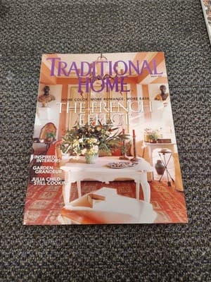 TRADITIONAL HOME MAGAZINE March 1999 The French Effect: More Color/Romance/Ease