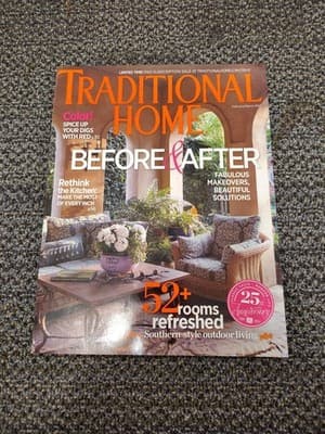 TRADITIONAL HOME Magazine February/March 2014 Makeovers/before&after/25th Anniv