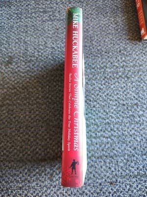 Like New Signed 2009 Hardcover "A Simple Christmas" by Mike Huckabee - Thumbnail 3
