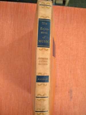 The Enjoyment of Music by Joseph Machlis,Shorter Revised Ed. 1963 Hardcover - Thumbnail 2