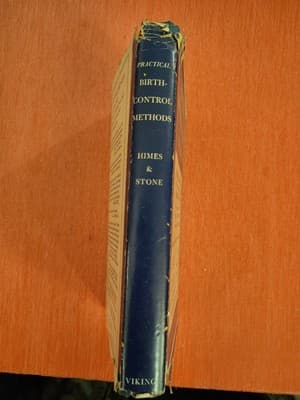 Practical Birth-Control Methods. Norman Himes & Abraham Stone 1938 1stEd 9thptg - Thumbnail 2