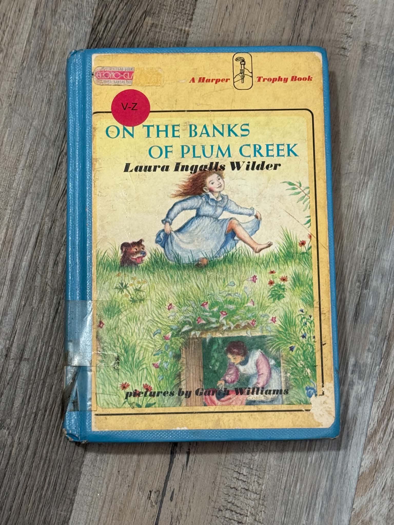 On the Banks of Plum Creek by Laura Ingalls Wilder