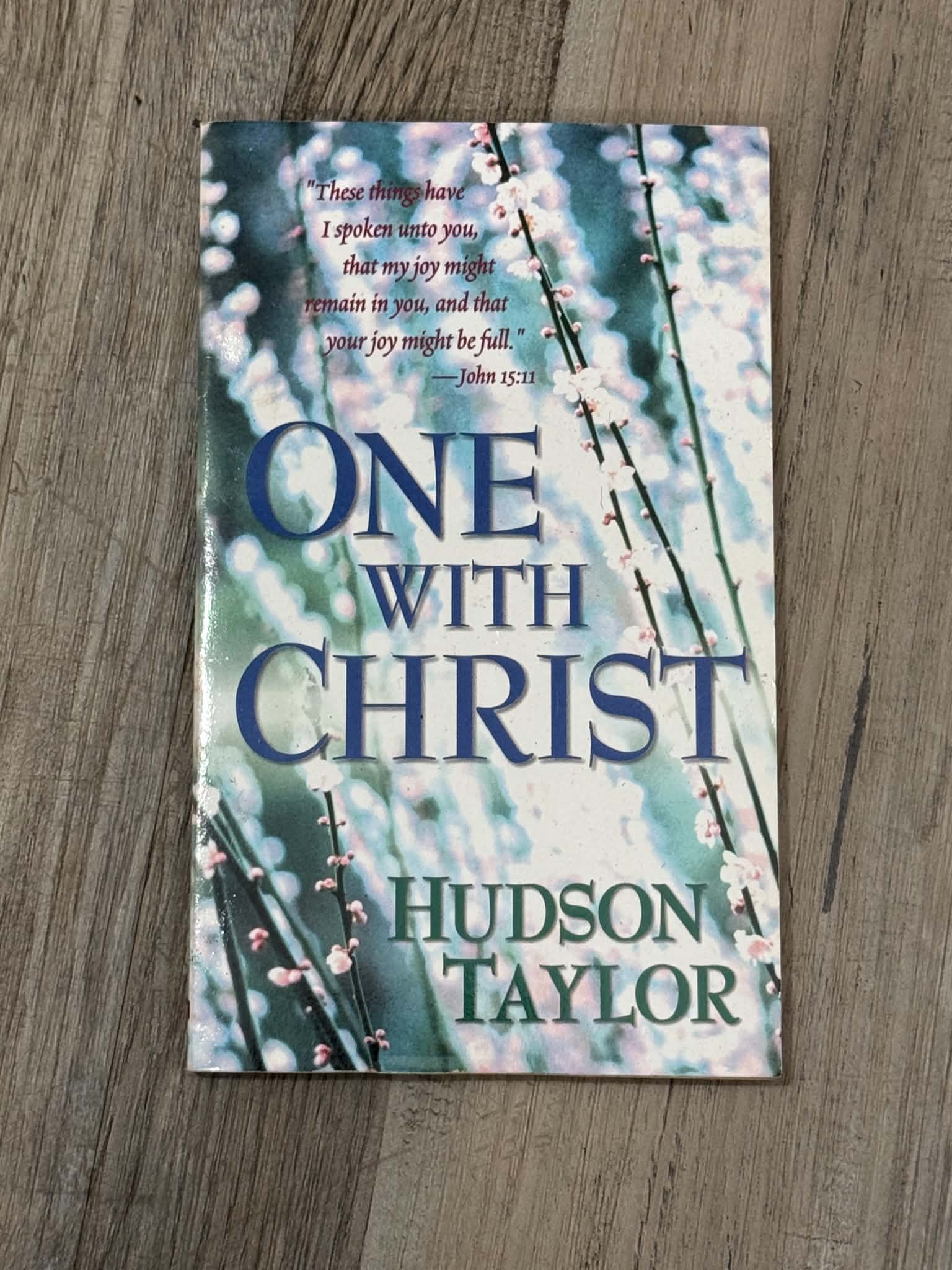 One with Christ by Hudson Taylor, Whitaker House