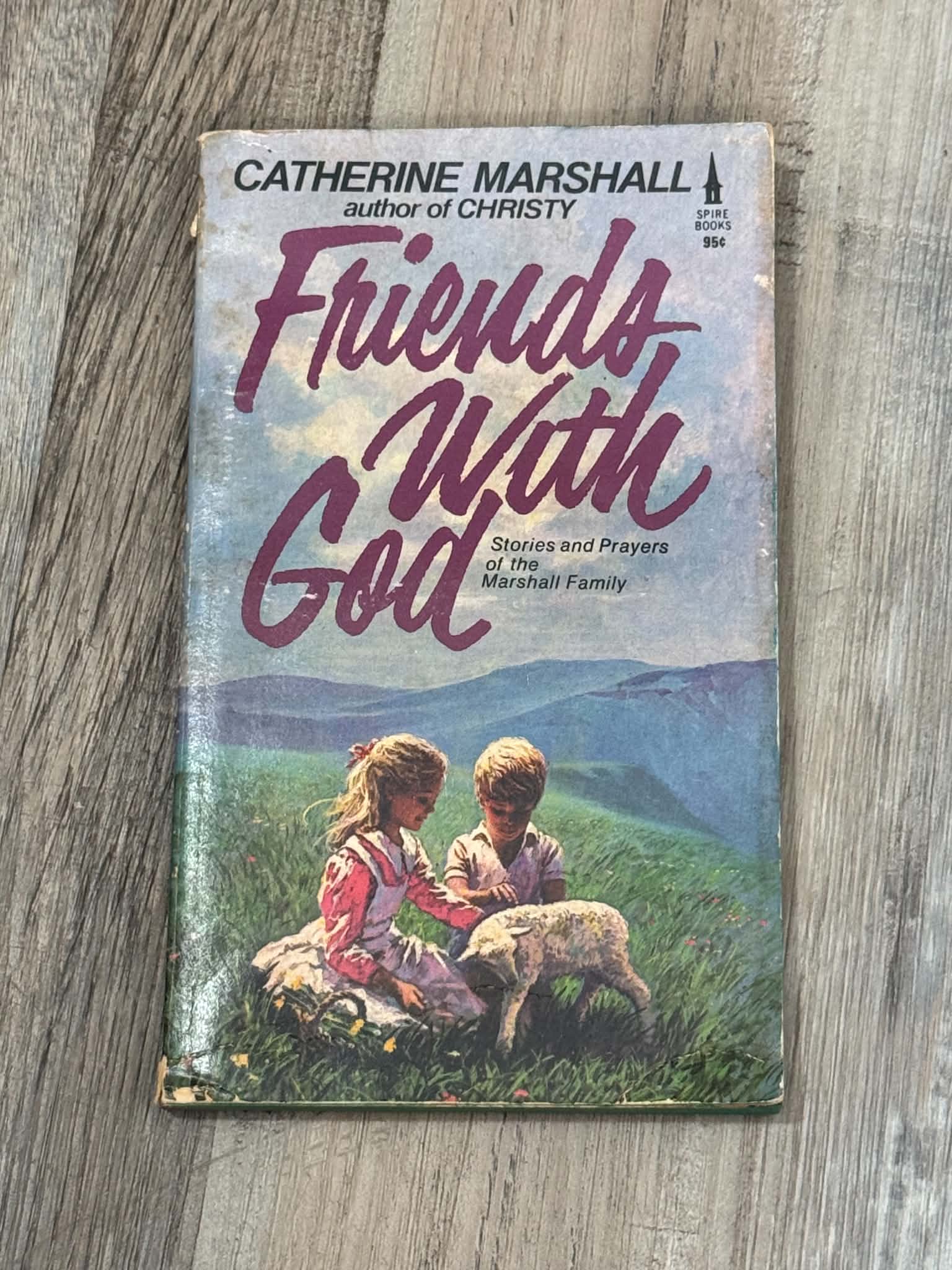Friends With God by Catherine Marshall, Spire Books