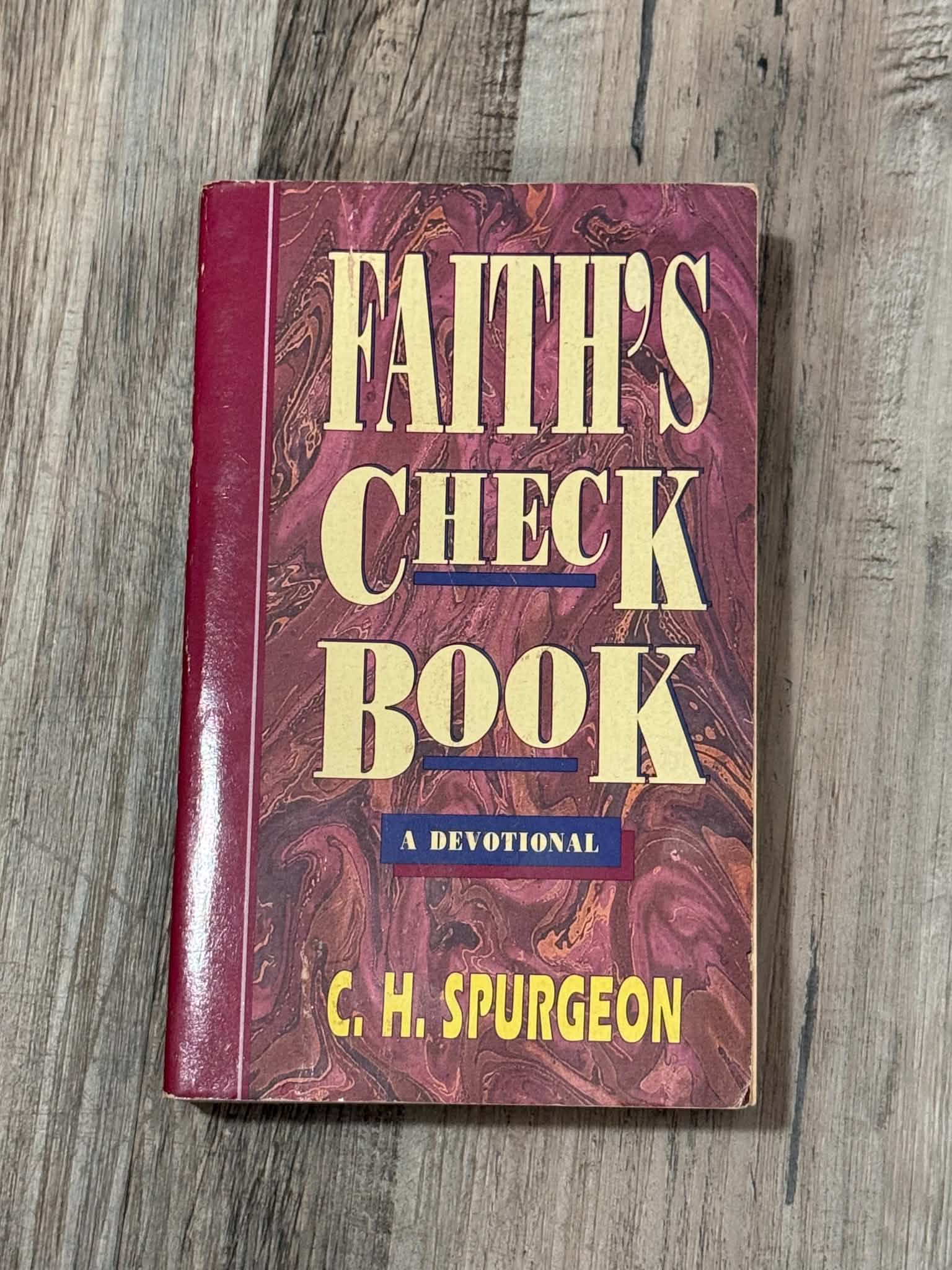 Faith's Check Book by C.H. Spurgeon - Whitaker House