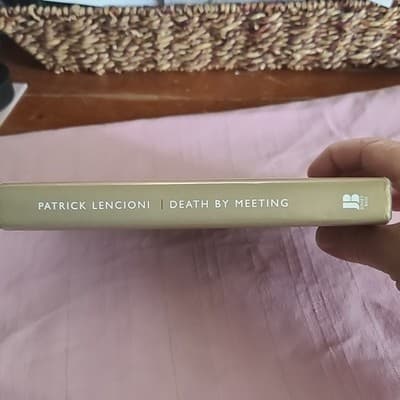 Patrick Lencioni Death by Meeting: A Leadership Fable (2004) Hardcover DJ - Thumbnail 5