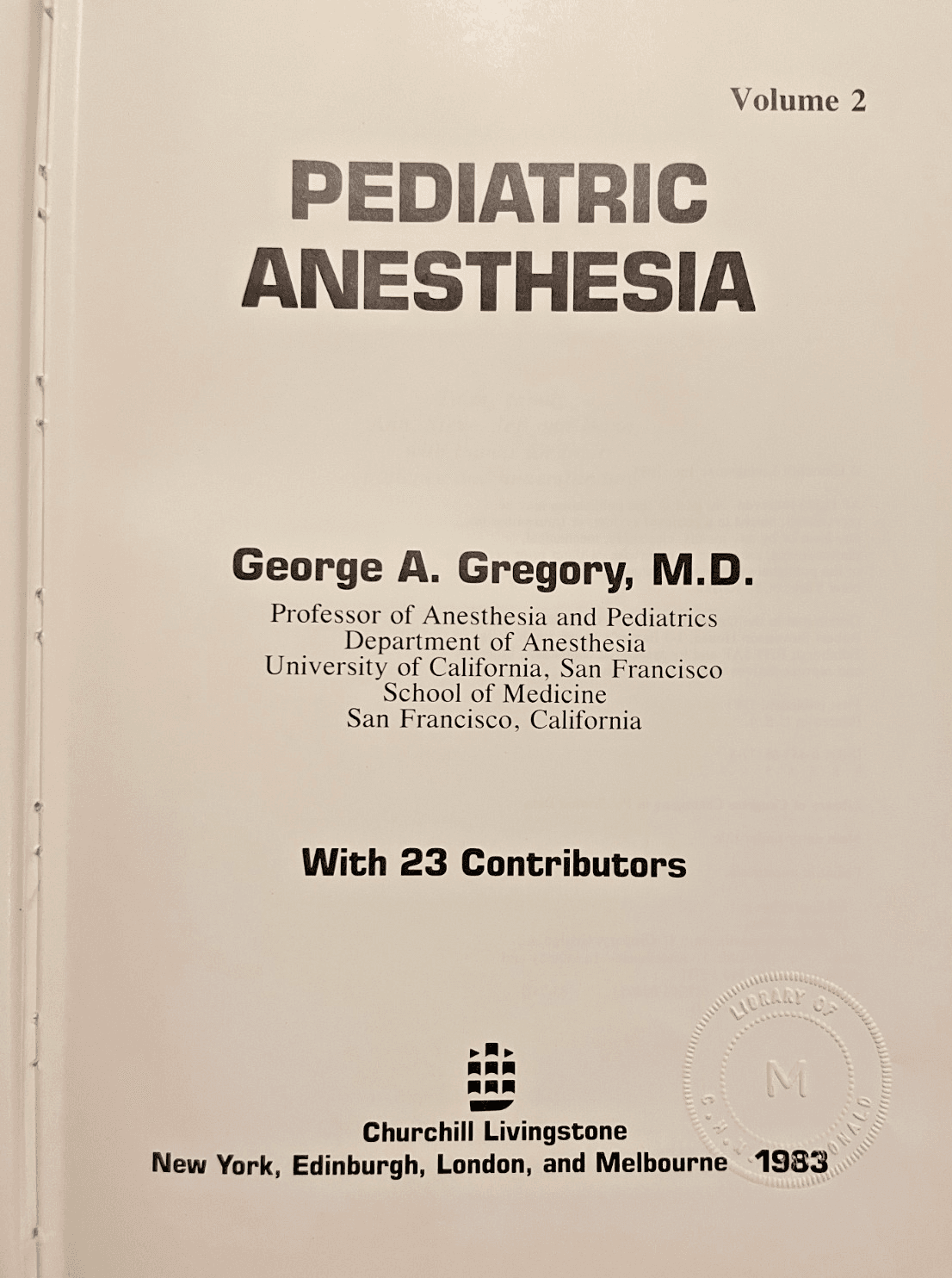 Pediatric Anesthesia Vol 2 1983 HC by George A. Gregory Medical Textbook - Thumbnail 2