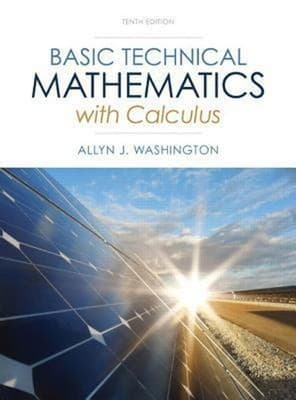 Basic Technical Mathematics with Calculus, Tenth Edition by Allyn J. Washington - Thumbnail 8