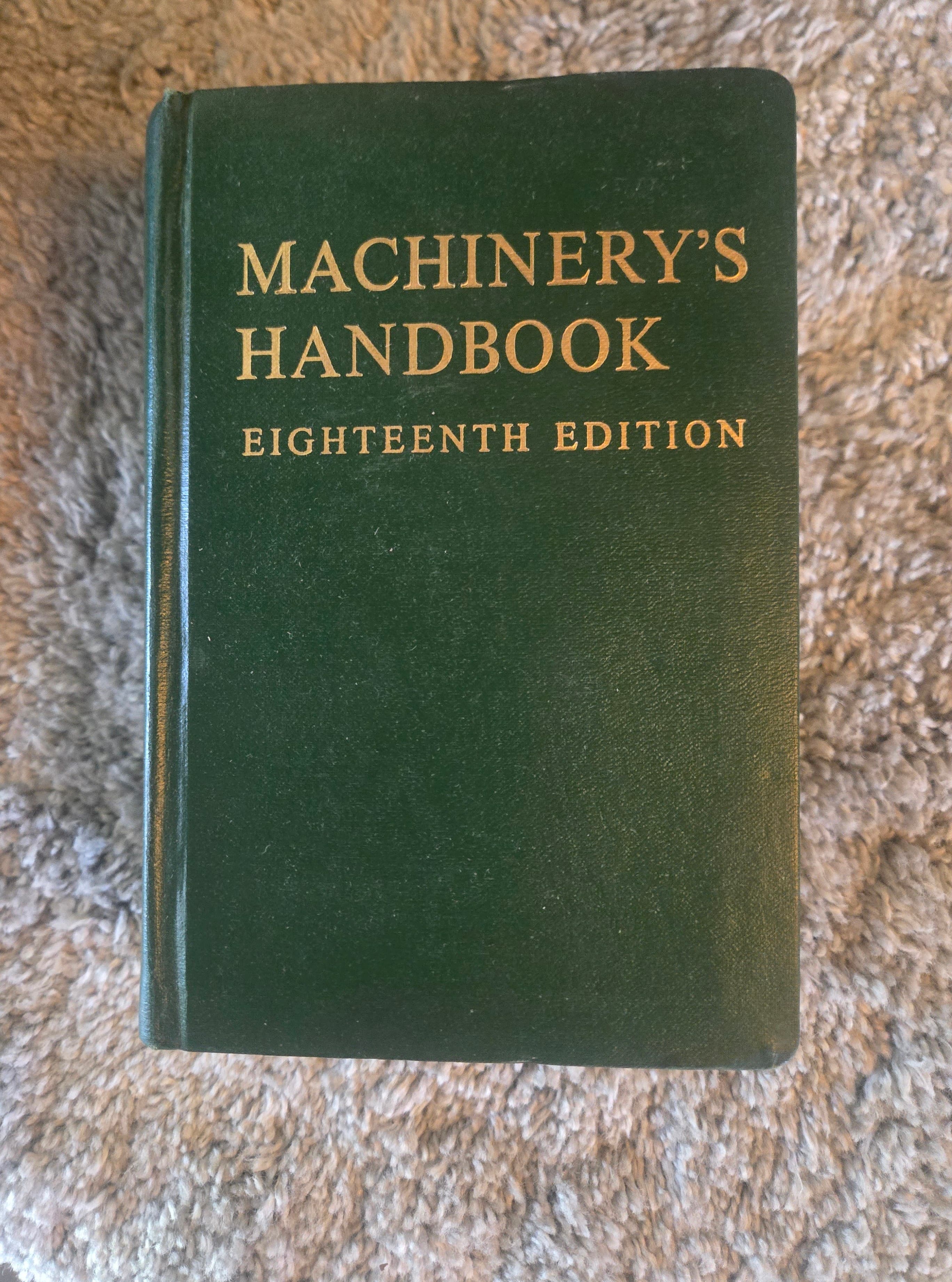 Machinery's Handbook 18th edition