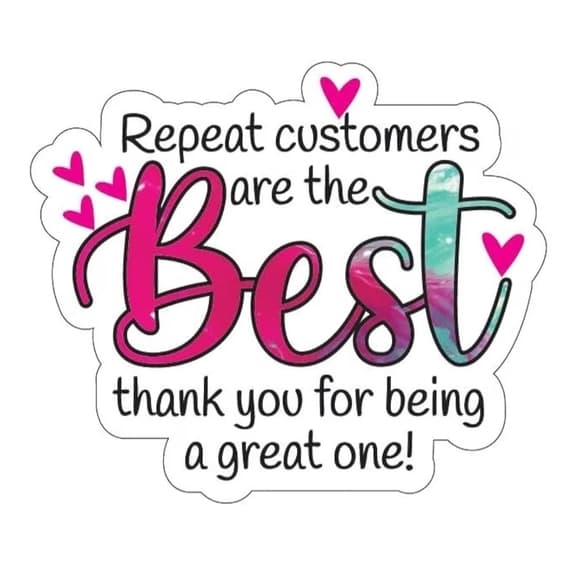 ★ 50 Repeat Customers Are The Best Thank You Packaging Stickers - Thumbnail 3