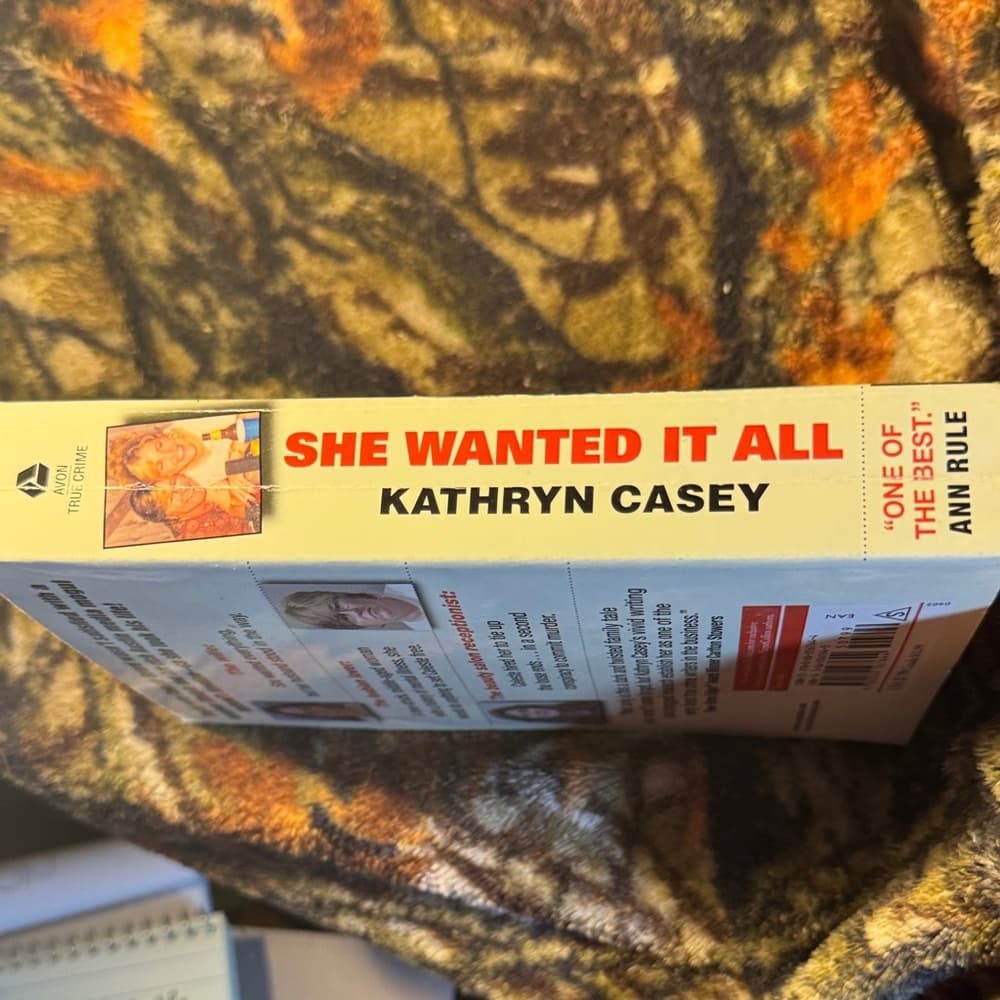 ★ She Wanted It All by Kathryn Casey True Crime Paperback Book
