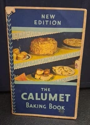 1931 The Calumet Baking Book New Edition Cookbook