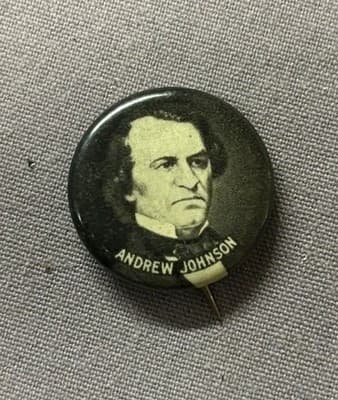 Vtg Andrew Johnson POLITICAL CAMPAIGN PIN BUTTON 1.25 Whitehead & Hoag 1900s