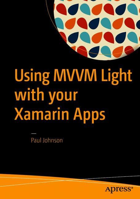 Using MVVM Light with Your Xamarin Apps  (Paperback) - Thumbnail 6