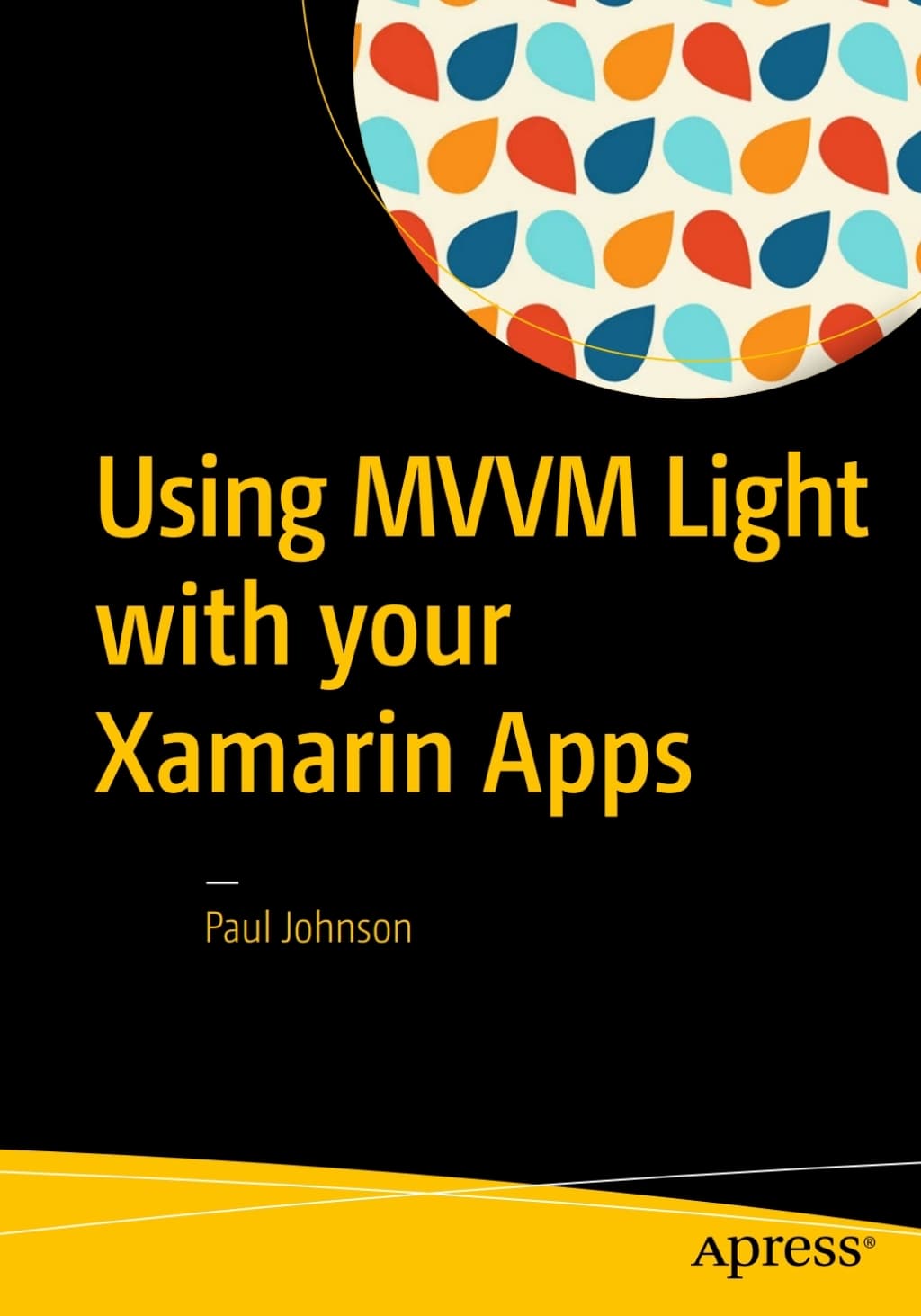 Using MVVM Light with Your Xamarin Apps  (Paperback) - Thumbnail 5