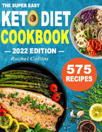 The Super Easy Keto Diet Cookbook: 575 Best Keto Diet Recipes of All Time (30-Day Meal Plan to Lose Weight and Wellness) by Nancy Tillman (Paperback) - Thumbnail 4