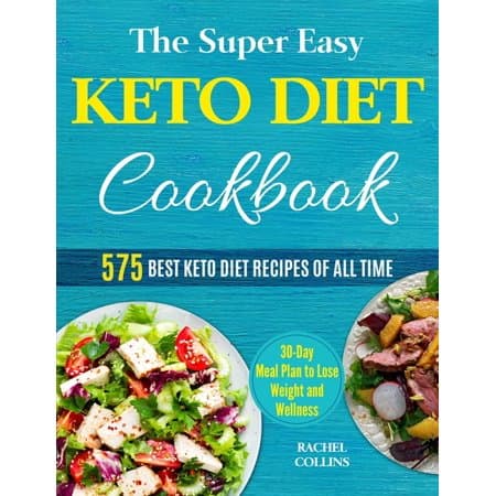 The Super Easy Keto Diet Cookbook: 575 Best Keto Diet Recipes of All Time (30-Day Meal Plan to Lose Weight and Wellness) by Nancy Tillman (Paperback) - Thumbnail 3