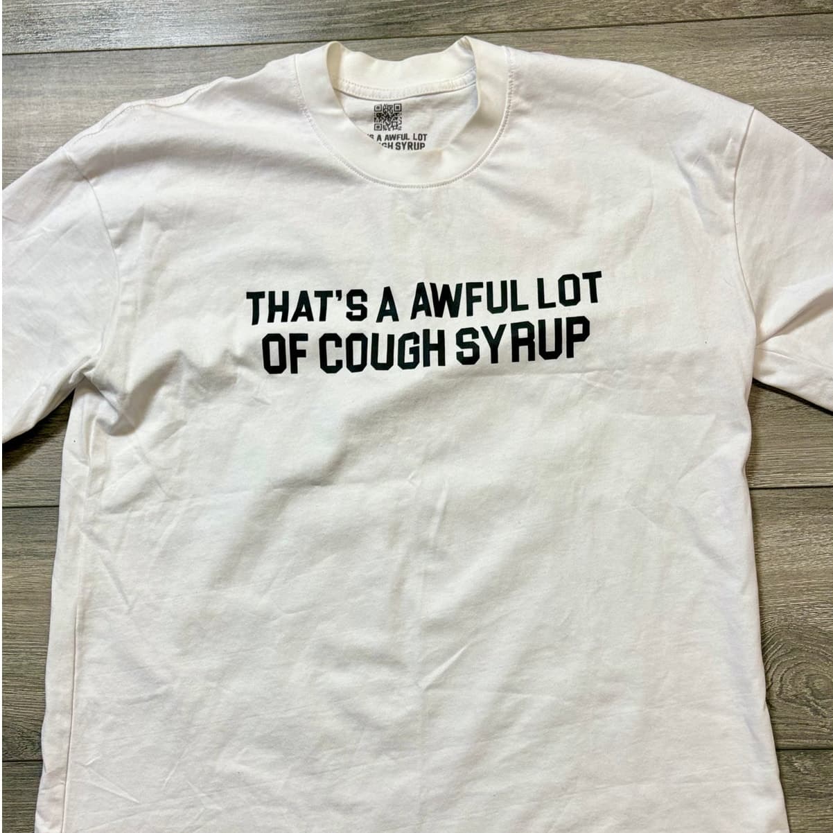 That’s A Awful Lot of Cough Syrup T-Shirt White Large - Thumbnail 2