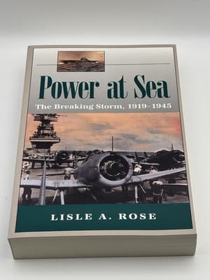 Power At Sea: 3-Volume Box Set in Slipcase, Lisle Rose, Naval History/Navy - Thumbnail 5