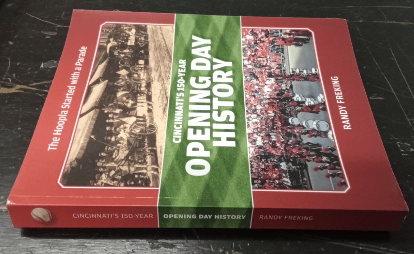 Cincinnati's 150 - Year Opening Day History Hardcover by Randy Freking 2018 : VG - Thumbnail 3