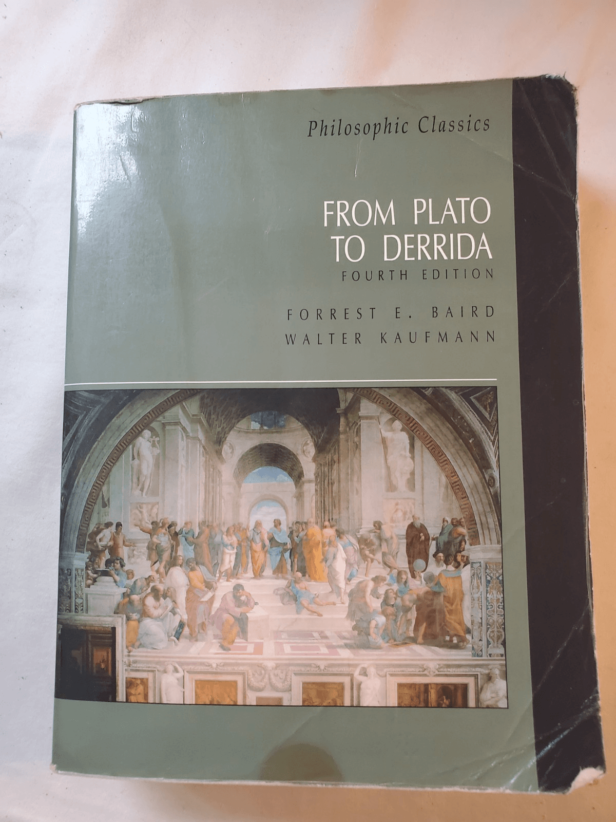 Philosophic Classics : From Plato to Derrida by Forrest E. Baird 4th Ed.