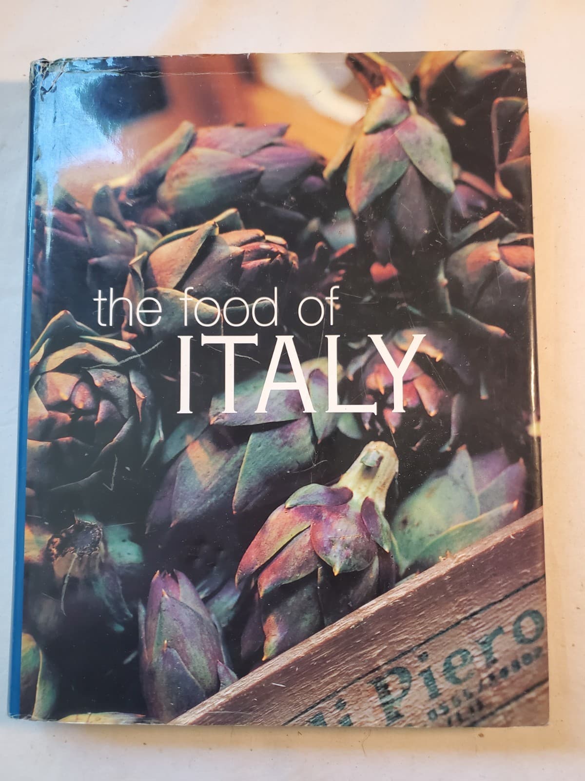 The Food of Italy Cookbook Hardcover 2000 Glynn Braimbridge Whitecap Books w/DJ