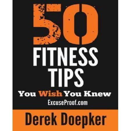 50 Fitness Tips You Wish You Knew Doepker, Derek [Used - Very Good] [Softcover] - Thumbnail 2