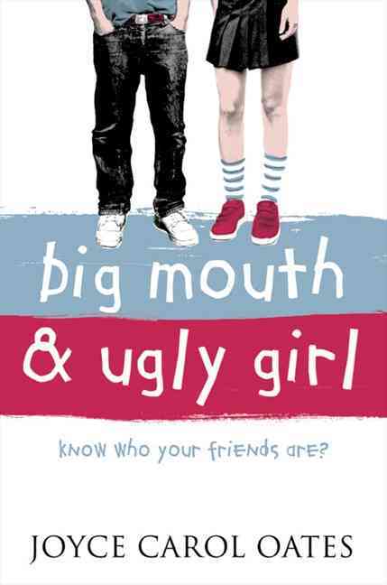 Big Mouth and Ugly Girl Joyce Carol Oates [Used - Very Good] [Softcover]