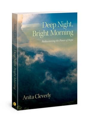 Deep Night, Bright Morning: Rediscovering the Power of Hope Cleverly, Anita - Thumbnail 5
