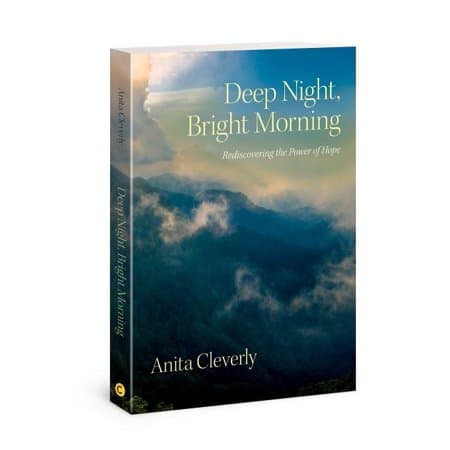 Deep Night, Bright Morning: Rediscovering the Power of Hope Cleverly, Anita - Thumbnail 6
