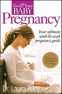 Pregnancy: the Ultimate Week-by-Week Pregnancy Guide Riley, Laura - Thumbnail 7
