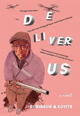 Deliver Us: a Novel - Thumbnail 2