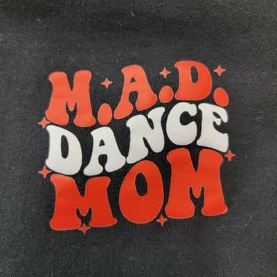 M.A.D. Dance Mom Black Sweatshirt Gildan Size 3XL Heavy Cotton Poly Graphic Vnyl - Thumbnail 2
