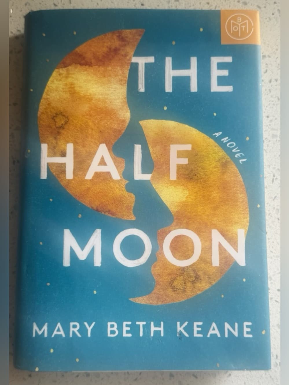 Mary Beth Keane The Half Moon Hardcover Literary Fiction Book