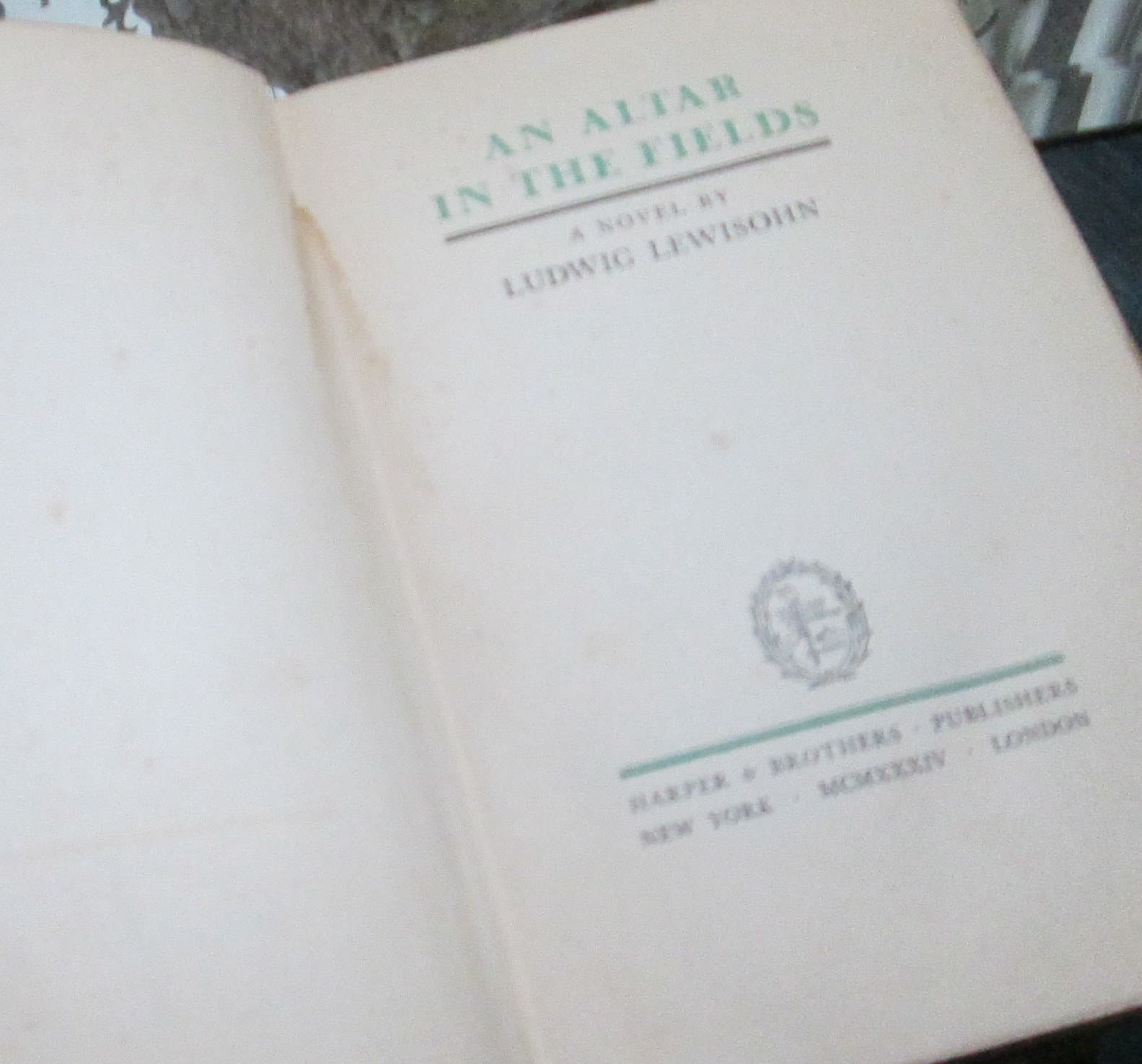 An Altar in the Fields by Ludwig Lewisohn 1934 Vintage Book - Thumbnail 4