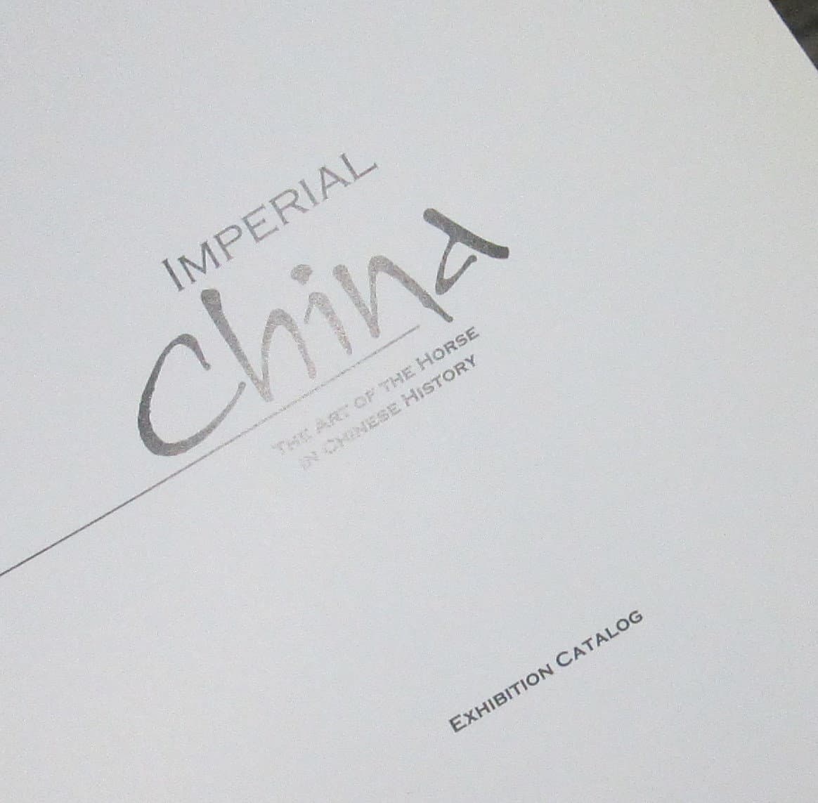 Vintage Exhibition Catalog Imperial China, The Art of the Horse in Chinese History, 2000 - Thumbnail 2