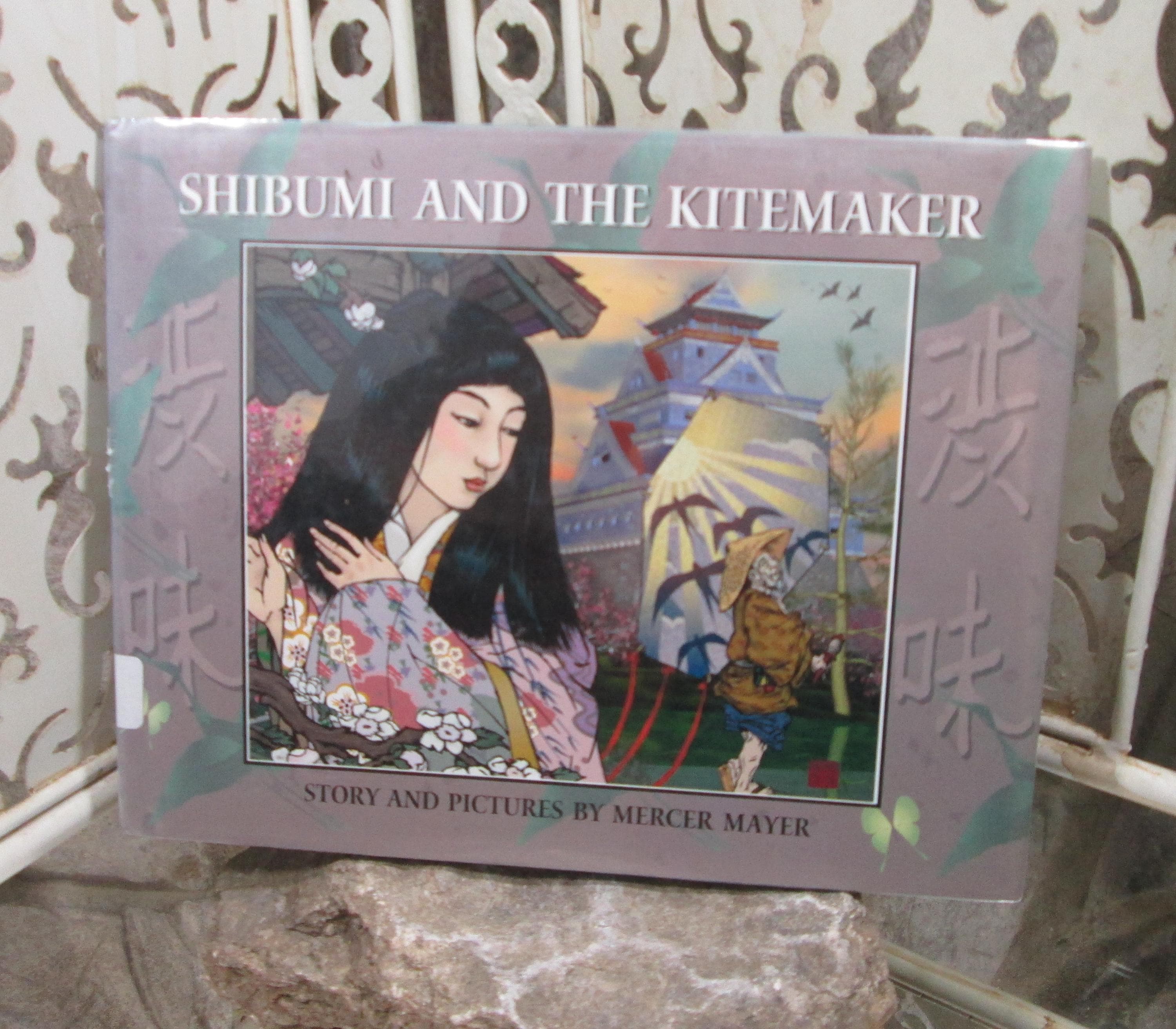 Shibumi and the Kitemaker by Mercer Mayer, 1999
