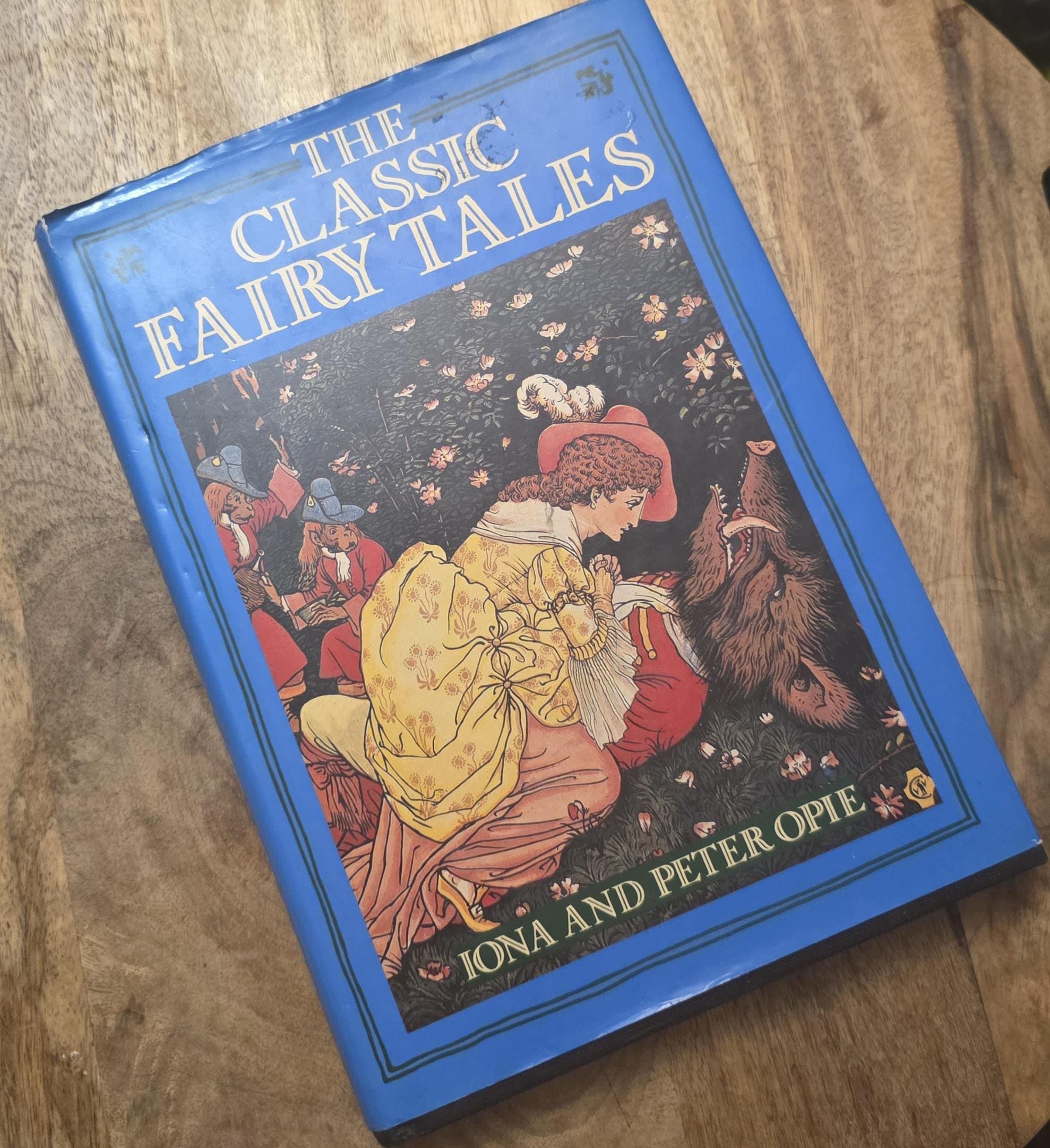 The Classic Fairy Tales by Iona and Peter Opie, 1995