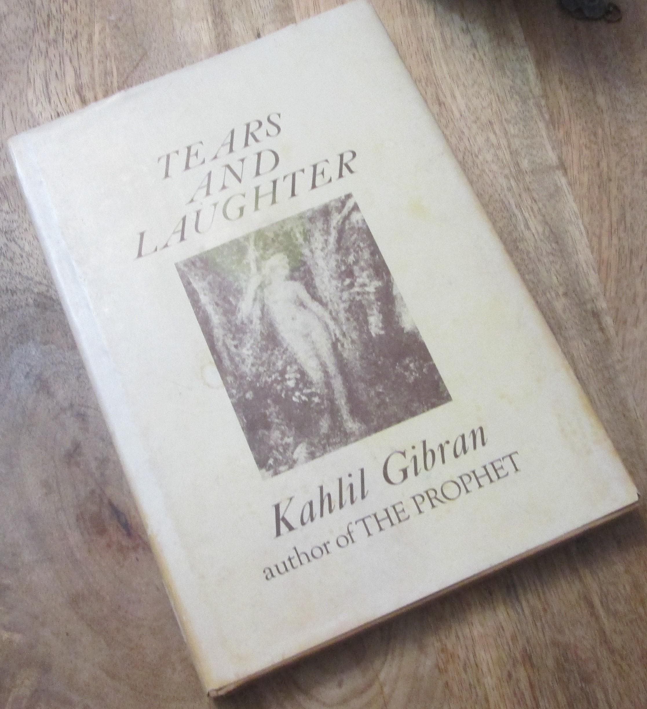 Tears and Laughter by Kahlil Gibran, 1949