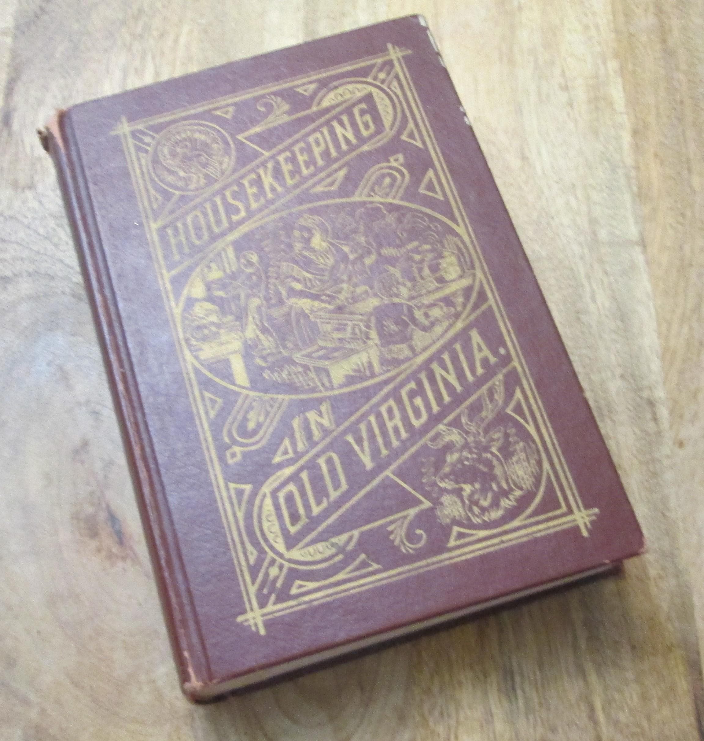 Housekeeping in Old Virginia, 1965 Reprint
