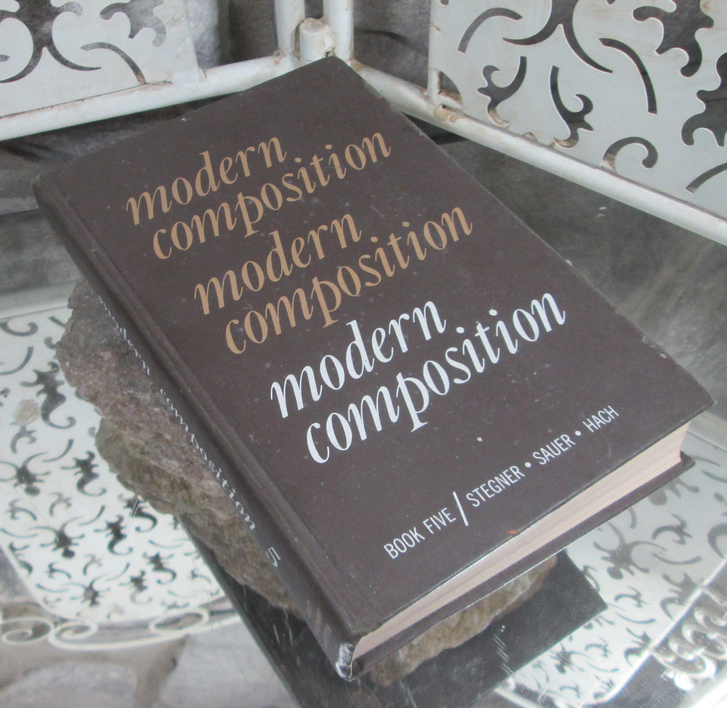 Modern Composition by Stegner, Sauer and Hach, 1964, Vintage Textbook