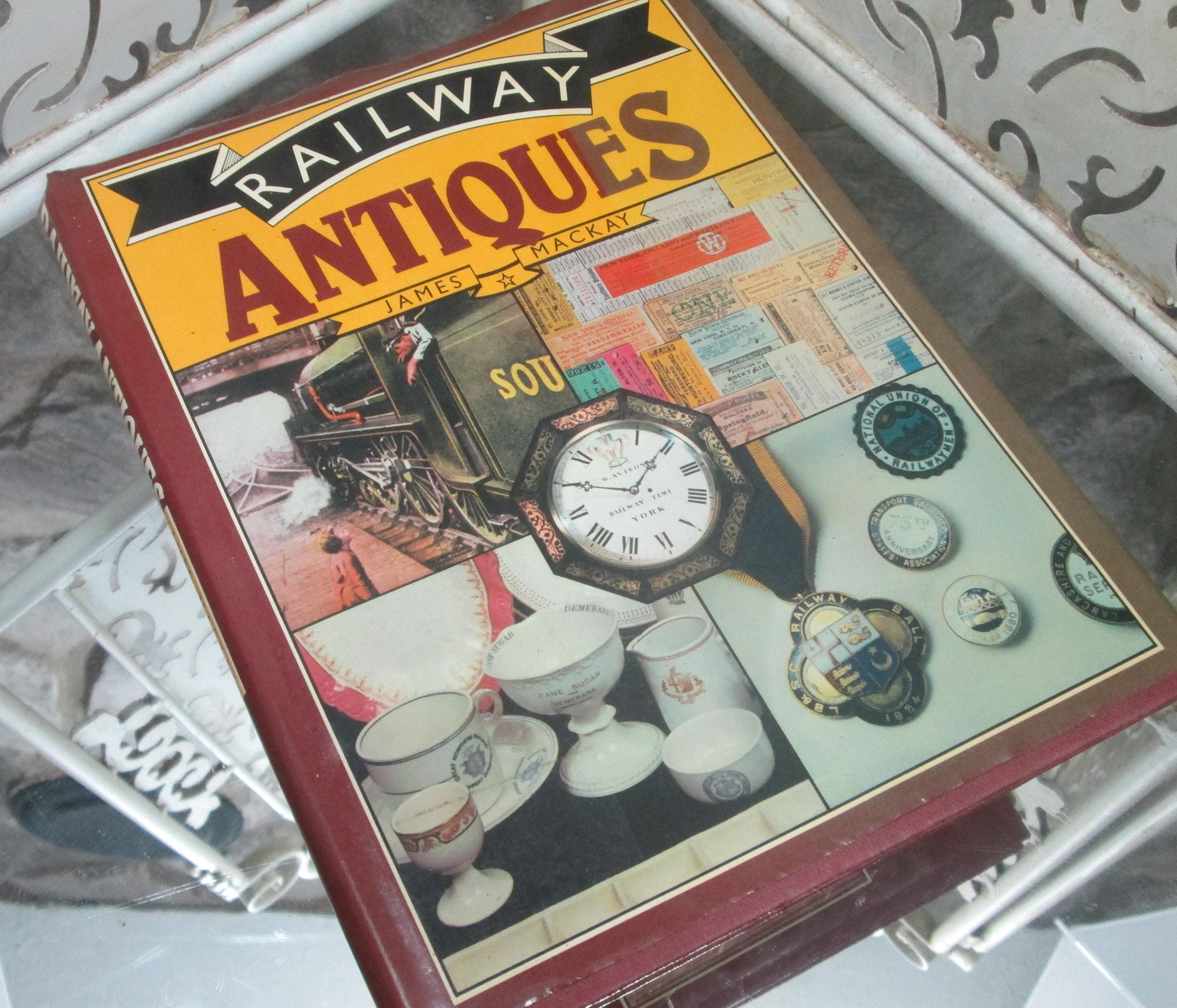 Railway Antique by James Mackay, 1978, Vintage Book