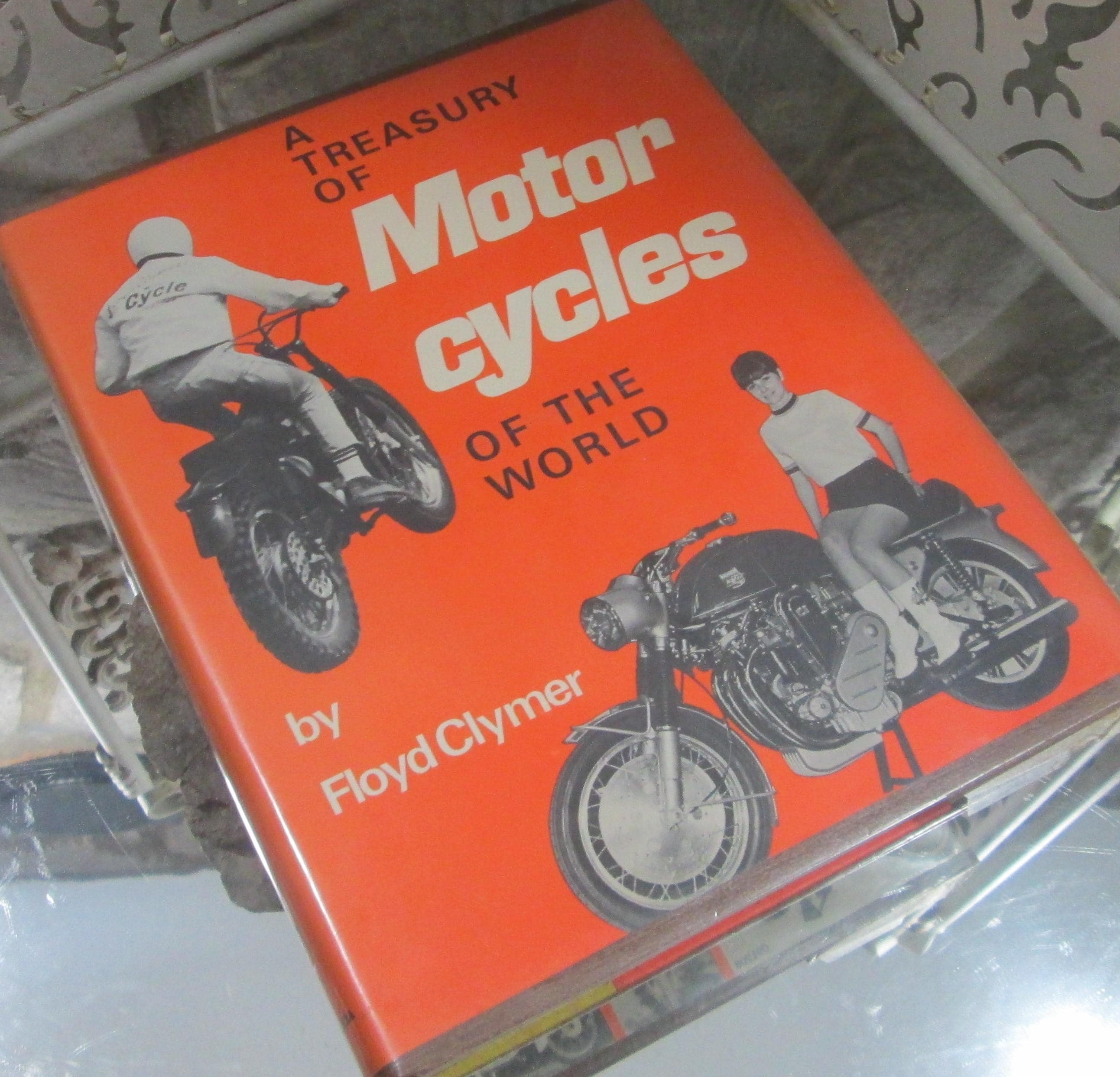 A Treasury of Motor Cycles of the World by Floyd Clymer, 1965, Vintage Book