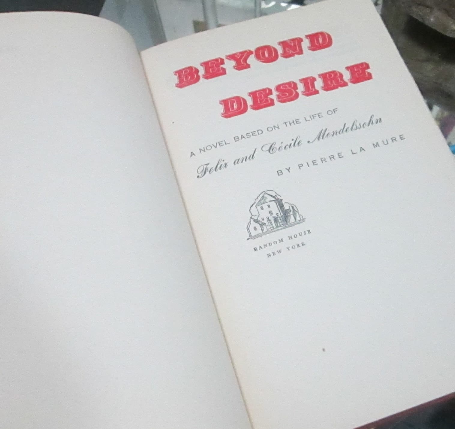 Vintage Book Beyond Desire by Pier La Mure, 1955, Mendelssohn - Thumbnail 3