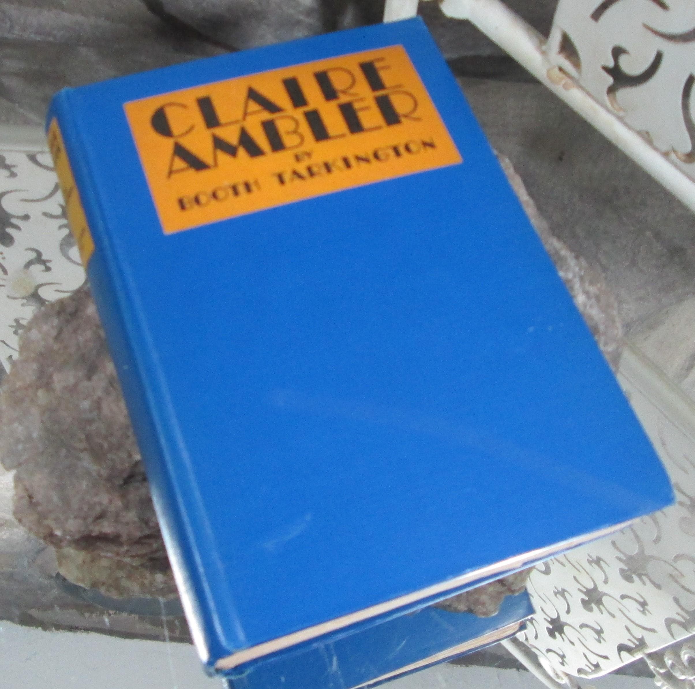 Claire Ambler by Booth Tarkington, 1928, Vintage Book